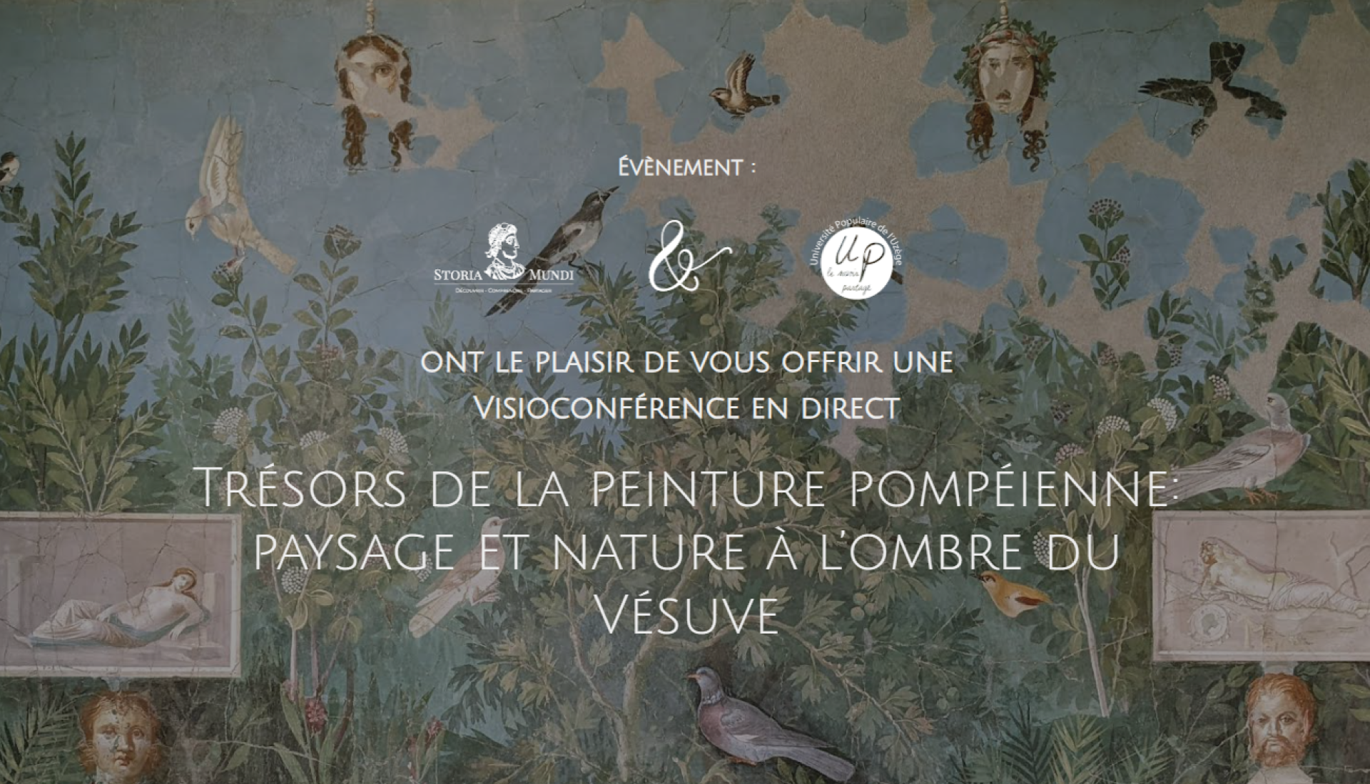 Conférence STORIA MUNDI | Trésors de la peinture Pompéienne : paysage et nature à l'ombre du Vésuve.