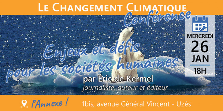 26/01 | Conférence sur le changement climatique : Enjeux et défis pour les sociétés humaines