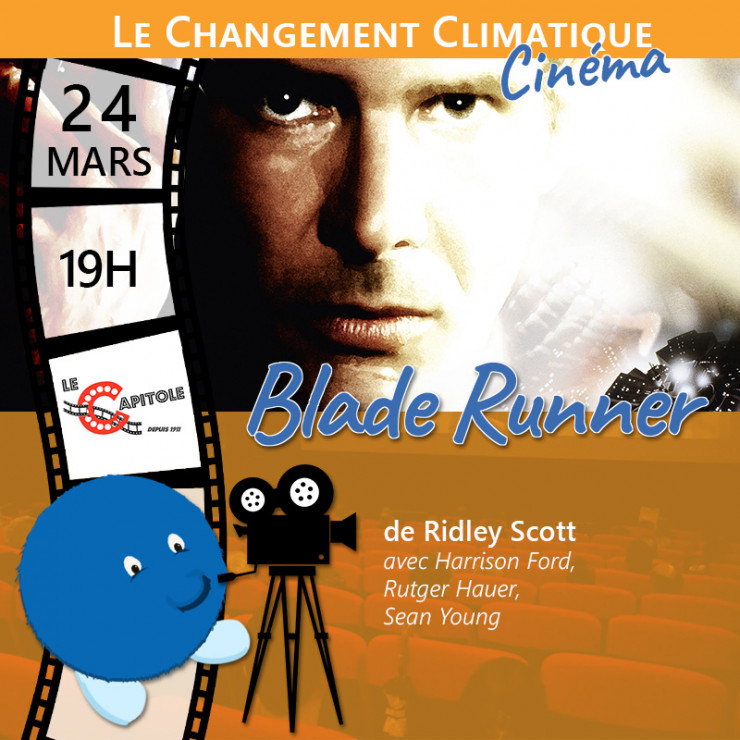 24 mars 2022 | Le changement climatique / Cinéma : Blade Runner