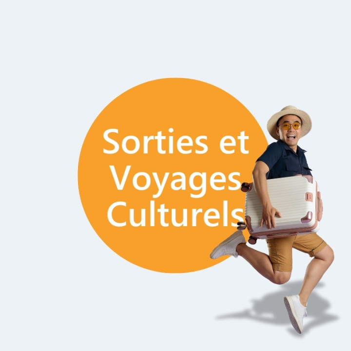 Sorties et voyages culturels